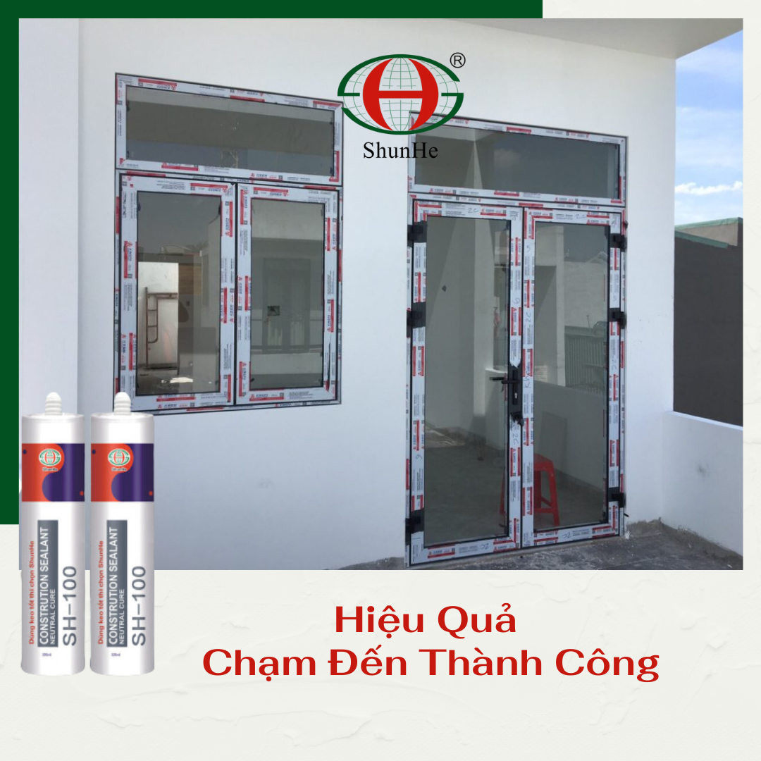 Keo Silicon Dán Kính Shunhe - Hiệu Quả Chạm Đến Thành Công