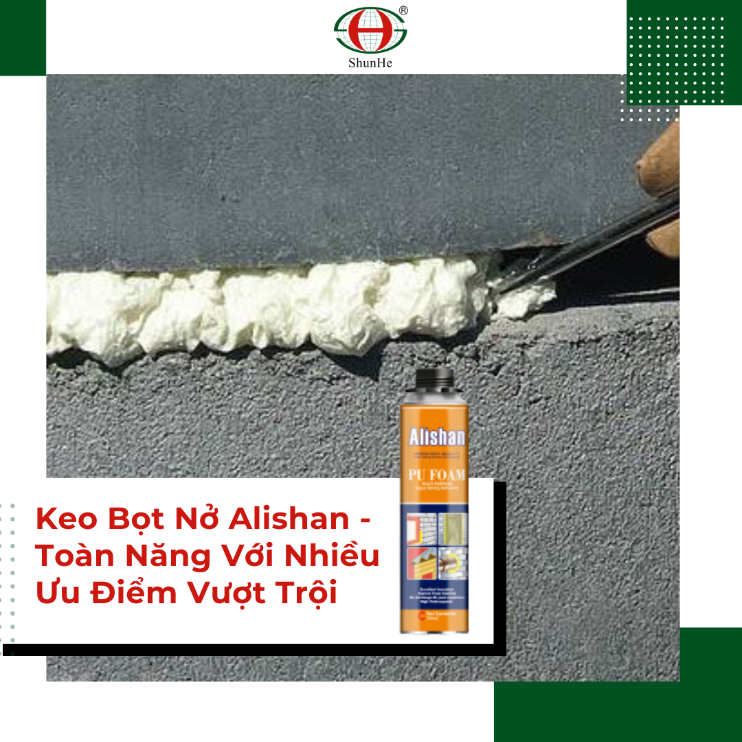 PU Foam Alishan không chỉ nổi bật với khả năng chống cháy mà còn mang lại nhiều lợi ích khác